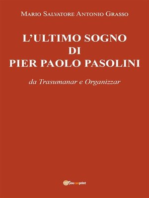cover image of L'Ultimo sogno di Pier Paolo Pasolini
